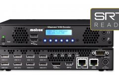Matrox’s Maevex 6150 Quad 4K Enterprise Encoder Appliance
