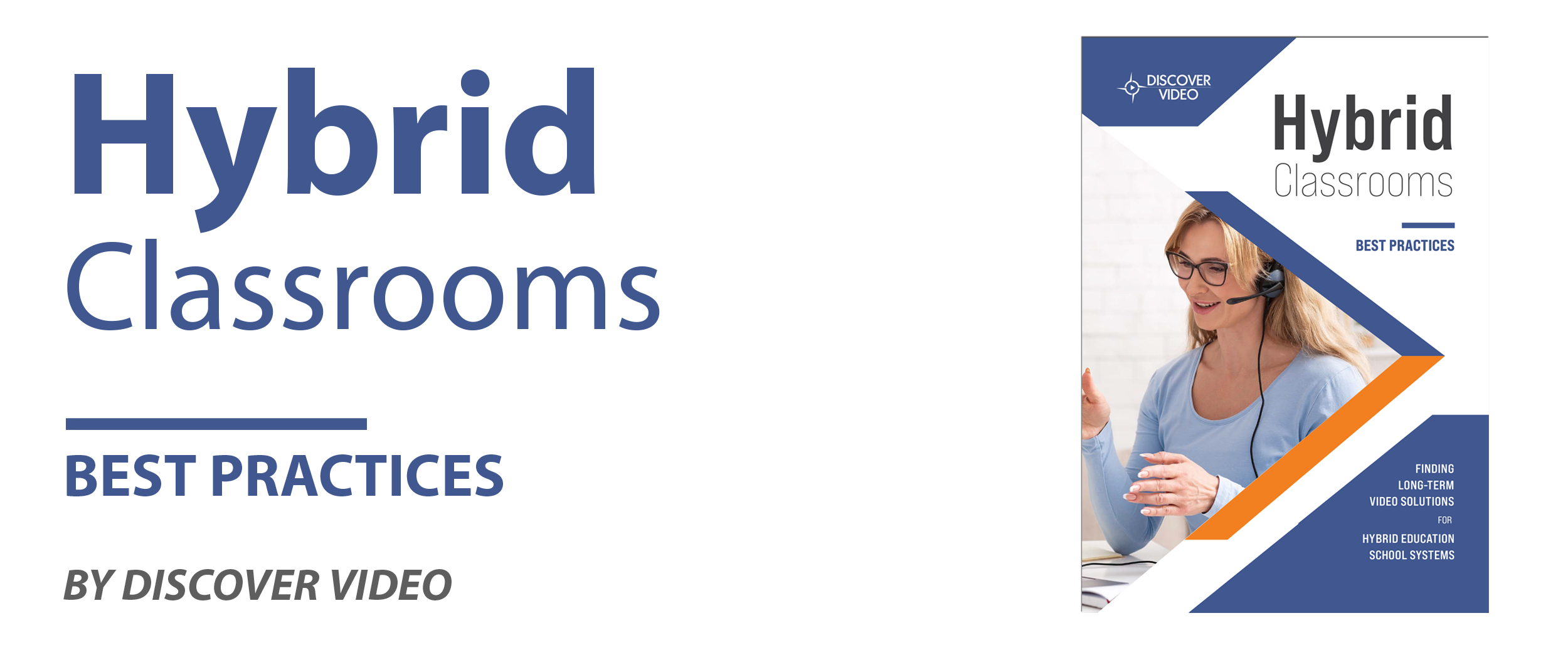 Hybrid Classrooms – Best Practices