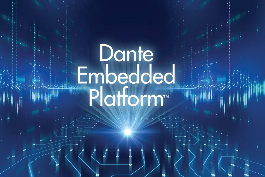 Audinate's Dante Embedded Platform